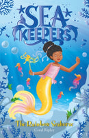 Sea Keepers: The Rainbow Seahorse : Book 7-9781408363669