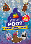 Where''s the Poo? Sticker Activity Book