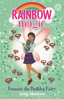 Rainbow Magic: Frenchie the Bulldog Fairy : Puppy Care Fairies Book 2-9781408364604