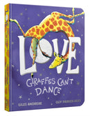 Love from Giraffes Can''t Dance Board Book