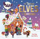 The Twelve Elves of Christmas : A laugh-out-loud singalong festive gift-9781408368275