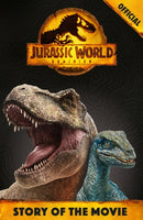 Official Jurassic World Dominion Story of the Movie-9781408368497