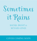 Sometimes It Rains-9781408369968