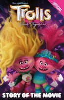 Official Trolls Band Together: Story of the Movie-9781408370520