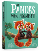 The Pandas Who Promised Board Book : From The World of Rachel Bright & Jim Field-9781408373385