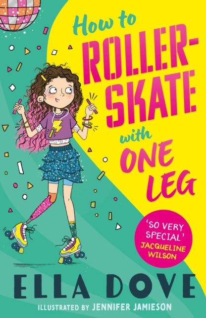 How To Roller-Skate with One Leg-9781408373859