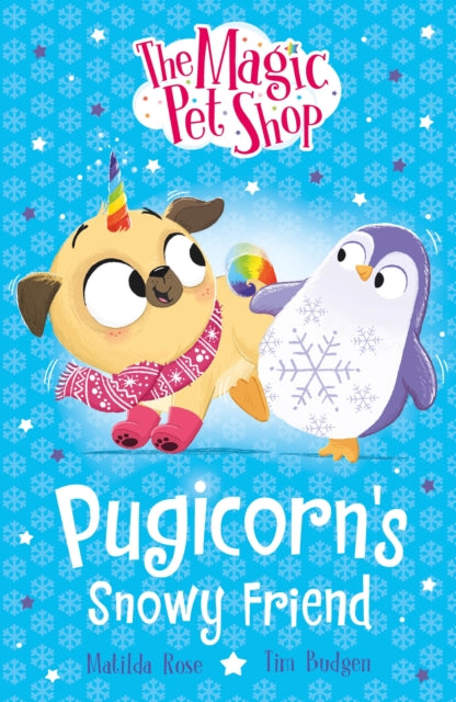 Magic Pet Shop Stories: Pugicorn''s Snowy Friend