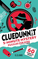 Cluedunnit: 5-Minute Mystery Puzzles for Kids : 60 cases to crack-9781408374252