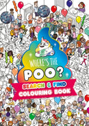 Where''s the Poo? A search and find colouring book