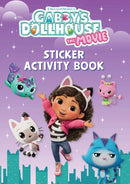 DreamWorks Gabby's Dollhouse: The Movie Sticker Activity Book : Official Movie Tie-In-9781408375884