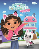 DreamWorks Gabby's Dollhouse: The Movie Illustrated Storybook : Official Movie Tie-In-9781408375891