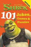 Shrek: 101 Jokes, Games and Puzzles : A collection of hilarious gags and fun activities for kids-9781408375907