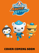 Octonauts Above & Beyond: The Winter Rescue : An official Octonauts storybook adventure-9781408376683