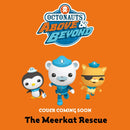 Octonauts Above & Beyond: The Meerkat Rescue-9781408376690