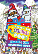 Where's the Christmas Poo? A Search and Find Colouring Book