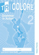 Tricolore Total 2 Grammar in Action (8 pack)-9781408504734