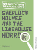 Oxford Playscripts: Sherlock Holmes and the Limehouse Horror-9781408520567