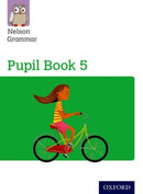 Nelson Grammar Pupil Book 5 Year 5/P6-9781408523926