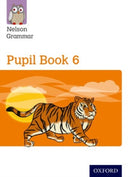 New Nelson Grammar Pupil Book 6 Year 6/P7-9781408523933