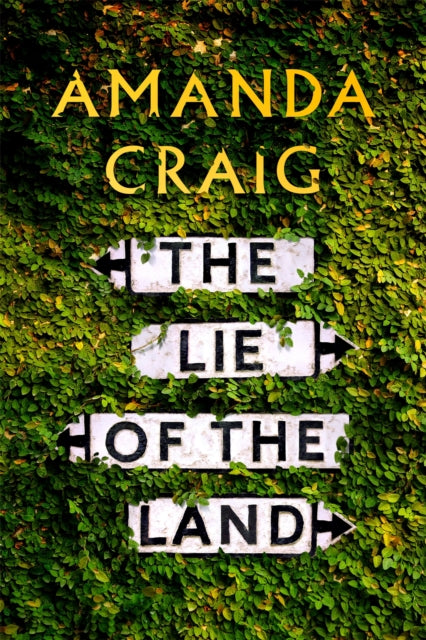 The Lie of the Land : `A very good read indeed' Matt Haig-9781408709290