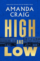 High and Low : 'The most mischievous take imaginable on the way we live now' Francis Spufford-9781408714706