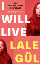 I WILL LIVE : The International Bestseller, Longlisted for the Oxford-Weidenfeld Translation Prize 2025-9781408716809