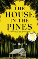 The House in the Pines : A Reese Witherspoon Book Club Pick and New York Times bestseller - a twisty thriller that will have you reading through the night-9781408717684