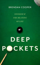Deep Pockets : Snooker and the Meaning of Life-9781408717776