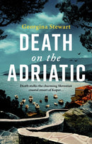 Death on the Adriatic : An utterly gripping, sun-drenched destination thriller-9781408719794