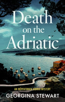 Death on the Adriatic : An utterly gripping, sun-drenched destination thriller-9781408719800