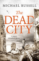 The Dead City : A gripping WW2 spy action thriller-9781408720035