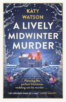 A Lively Midwinter Murder : A gripping cosy mystery to curl up with this Christmas-9781408720400