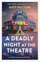 A Deadly Night at the Theatre : An utterly gripping English cosy murder mystery-9781408720479