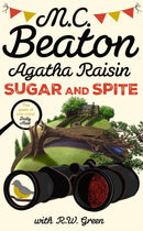 Agatha Raisin: Sugar and Spite : The brand new novel in the bestselling cosy mystery series-9781408721353