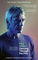 Paul Weller: Dancing Through the Fire