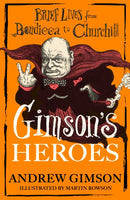 Gimson''s Heroes