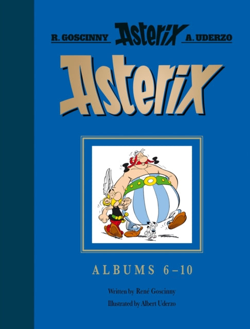 Asterix: Asterix Gift Edition: Albums 6-10: Asterix and Cleopatra, Asterix and the Big Fight, Asterix in Britain, Asterix and the Normans, Asterix the Legionary-9781408722190