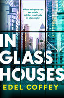 In Glass Houses : A propulsive thriller set about power and privilege in wealthy New York society - you won't see the twist coming!-9781408722480