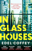In Glass Houses