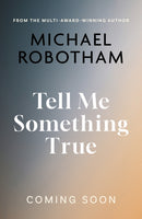 Tell Me Something True-9781408722640