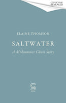 Saltwater : A midsummer ghost story-9781408724729