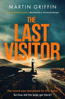 The Last Visitor : The nail-biting new thriller from the author of The Second Stranger-9781408725269