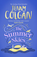 The Summer Skies : Escape to the Scottish Isles with the brand-new novel by the Sunday Times bestselling author-9781408726136