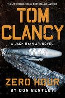 Tom Clancy Zero Hour : A high-octane Jack Ryan, Jr. thriller that will have you on the edge of your seat-9781408727706