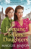 The Fortune Tellers' Daughters : the heart-warming and nostalgic WWII family saga-9781408728185