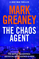 The Chaos Agent : The superb, action-packed new Gray Man thriller-9781408729397