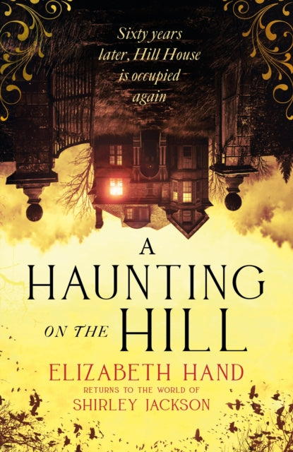 A Haunting on the Hill : Return to Shirley Jackson's classic ghost story for Halloween-9781408729595