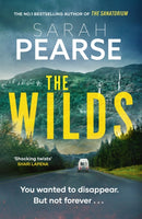 The Wilds : The thrilling new mystery from the bestselling author of The Sanatorium-9781408729946