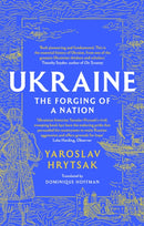 UKRAINE The Forging of a Nation-9781408730829
