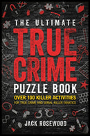 Ultimate True Crime Puzzle Book